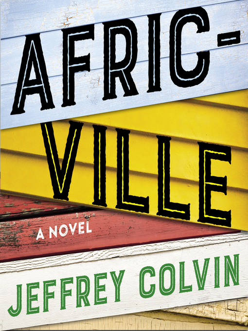 Title details for Africville by Jeffrey Colvin - Wait list